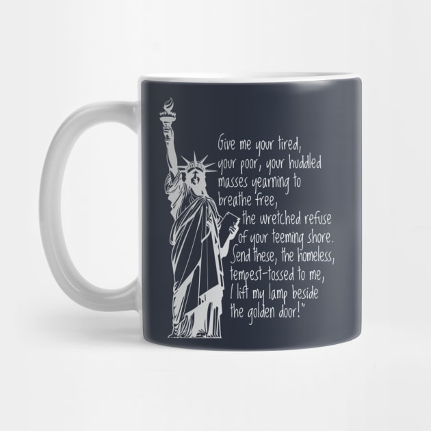 EMMA LAZARUS STATUE OF LIBERTY QUOTE by YellowDogTees